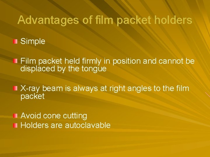 Advantages of film packet holders Simple Film packet held firmly in position and cannot