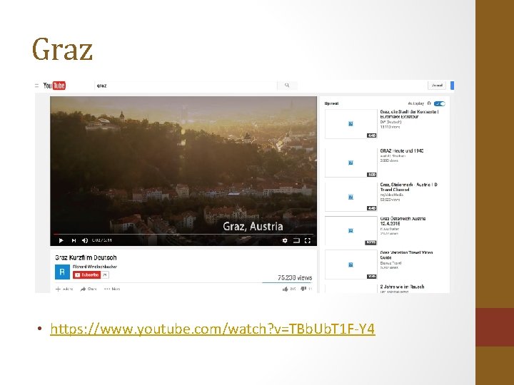 Graz • https: //www. youtube. com/watch? v=TBb. Ub. T 1 F-Y 4 