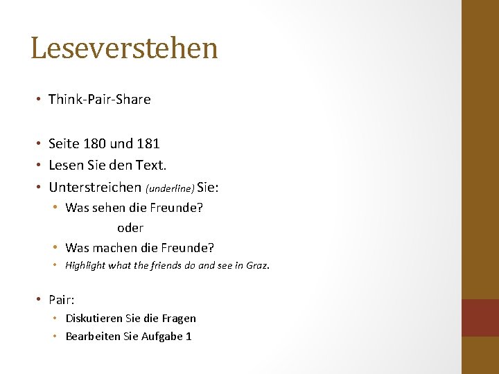 Leseverstehen • Think-Pair-Share • Seite 180 und 181 • Lesen Sie den Text. •