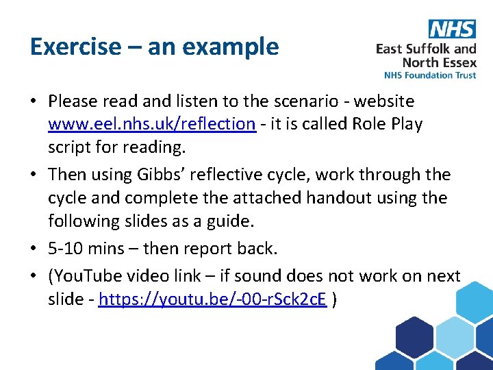 Exercise – an example Subject here • Please read and listen to the scenario