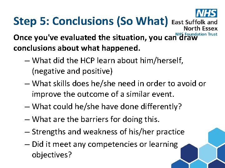 Step 5: Conclusions (So What) Subject here Once you've evaluated the situation, you can