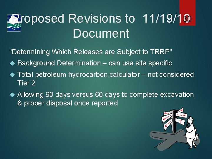 30 Proposed Revisions to 11/19/10 Document “Determining Which Releases are Subject to TRRP” Background