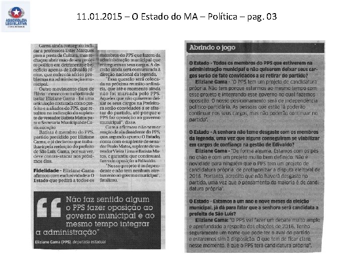 11. 01. 2015 – O Estado do MA – Política – pag. 03 