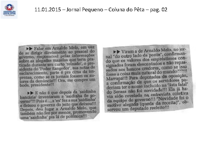 11. 01. 2015 – Jornal Pequeno – Coluna do Pêta – pag. 02 