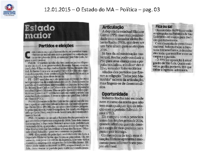 12. 01. 2015 – O Estado do MA – Política – pag. 03 
