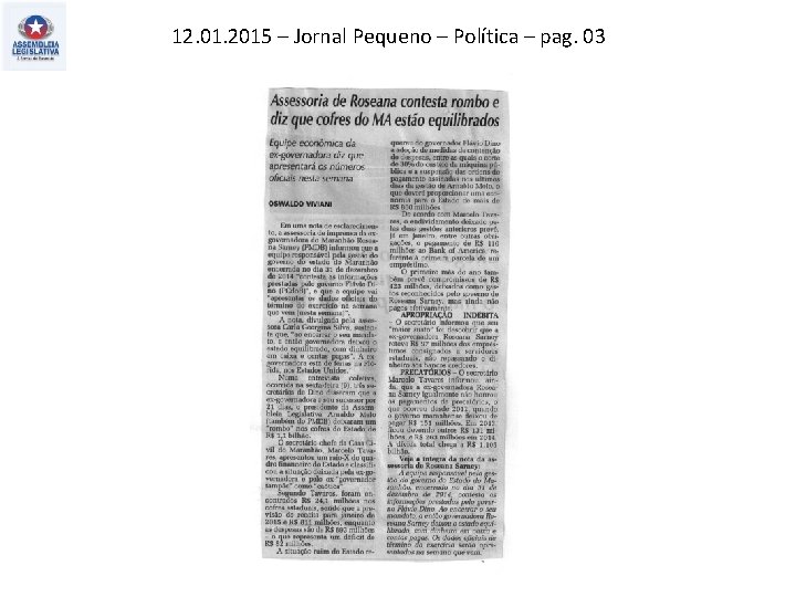 12. 01. 2015 – Jornal Pequeno – Política – pag. 03 