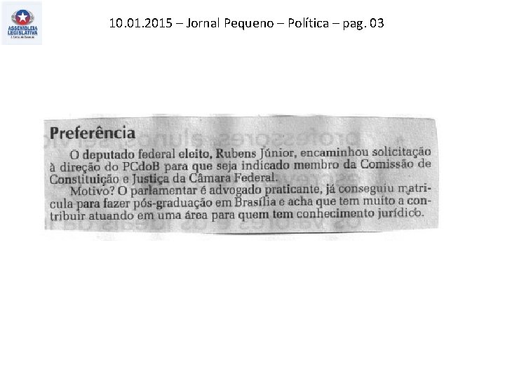 10. 01. 2015 – Jornal Pequeno – Política – pag. 03 