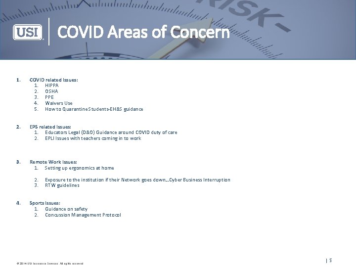COVID Areas of Concern 1. COVID related Issues: 1. HIPPA 2. OSHA 3. PPE
