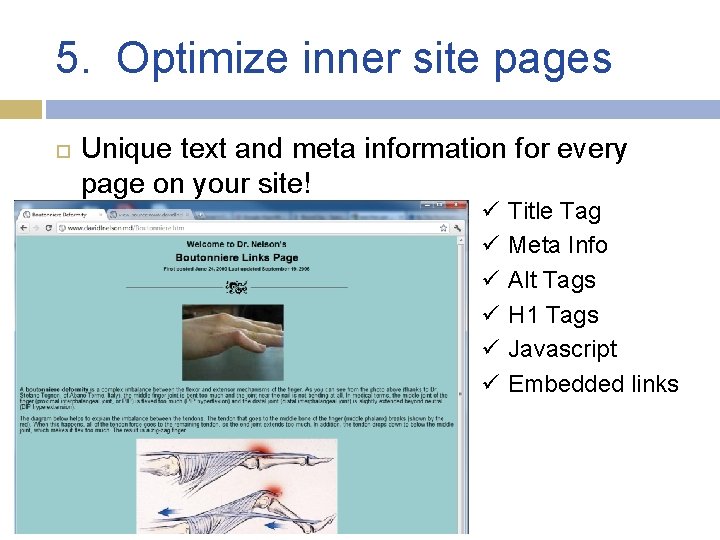 5. Optimize inner site pages Unique text and meta information for every page on