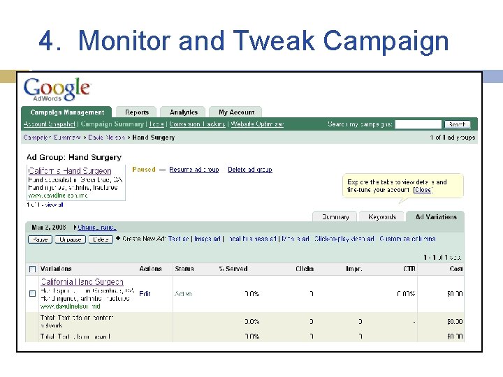 4. Monitor and Tweak Campaign 