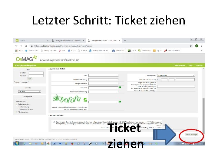 Letzter Schritt: Ticket ziehen 