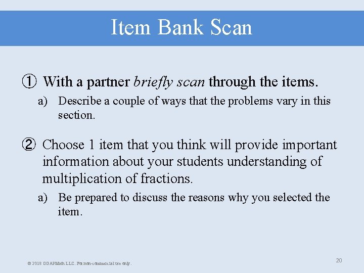Item Bank Scan ① With a partner briefly scan through the items. a) Describe