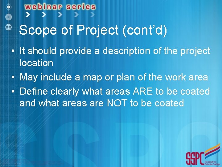 Scope of Project (cont’d) • It should provide a description of the project location