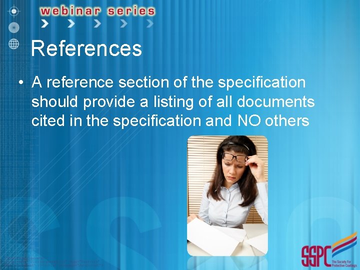 References • A reference section of the specification should provide a listing of all