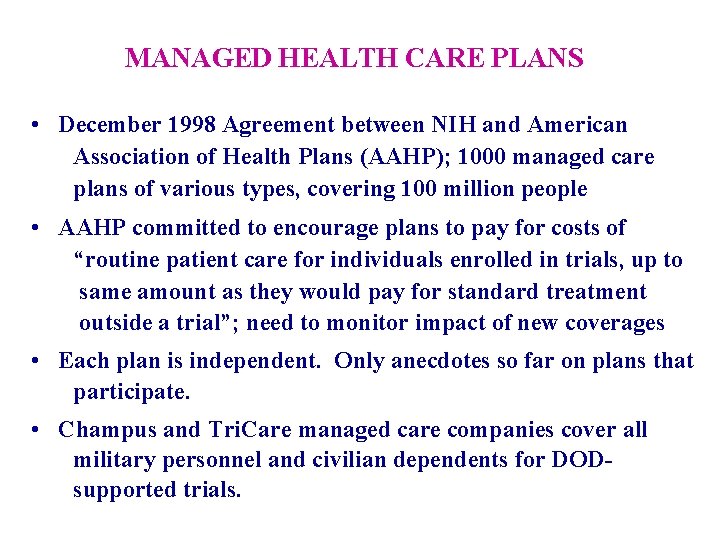 MANAGED HEALTH CARE PLANS • December 1998 Agreement between NIH and American Association of