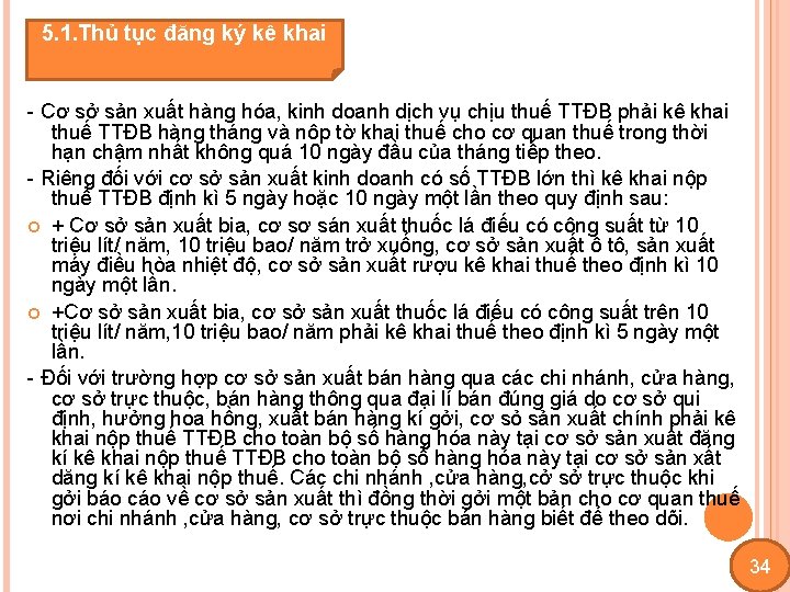 5. 1. Thủ tục đăng ký kê khai - Cơ sở sản xuất hàng