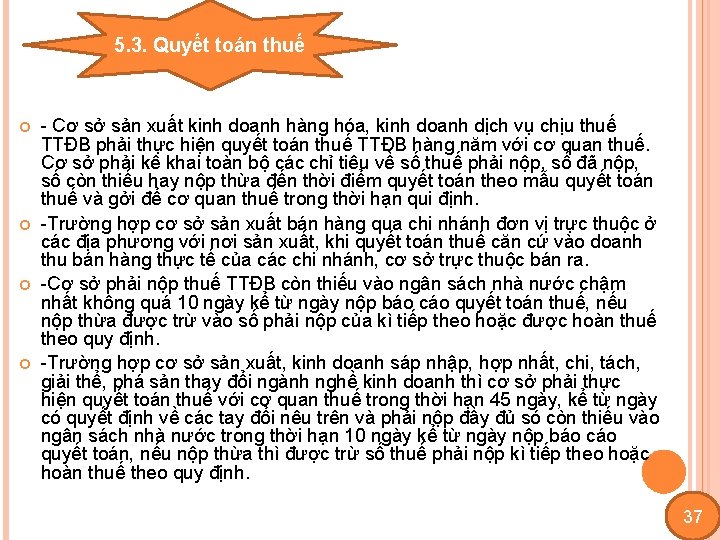 5. 3. Quyết toán thuế - Cơ sở sản xuất kinh doanh hàng hóa,