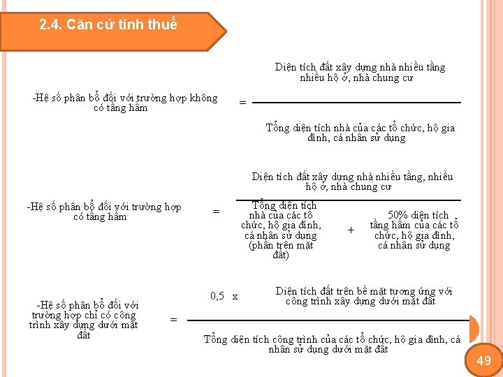 2. 4. Căn cứ tính thuế Diện tích đất xây dựng nhà nhiều tầng