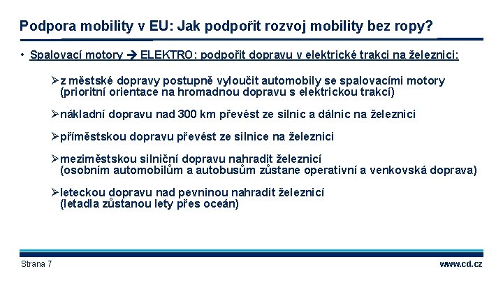 Podpora mobility v EU: Jak podpořit rozvoj mobility bez ropy? • Spalovací motory ELEKTRO: