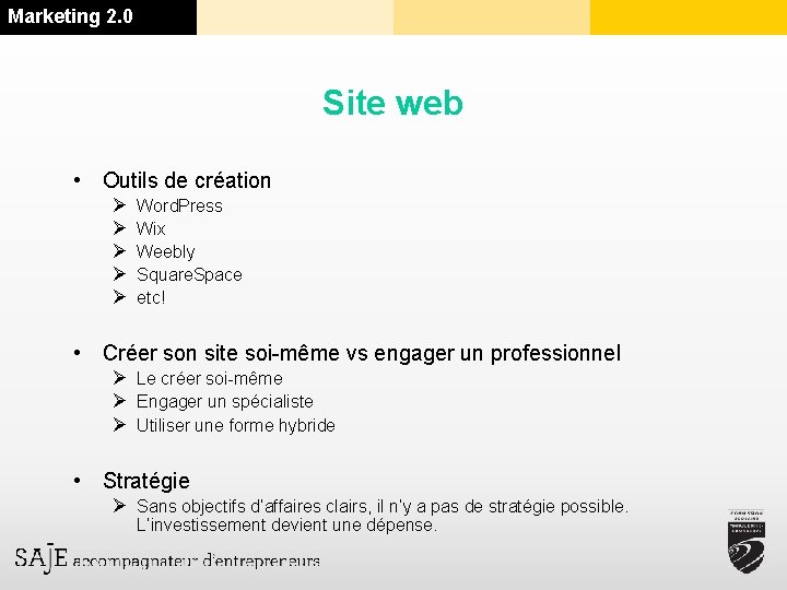 Marketing 2. 0 Site web • Outils de création Ø Ø Ø Word. Press