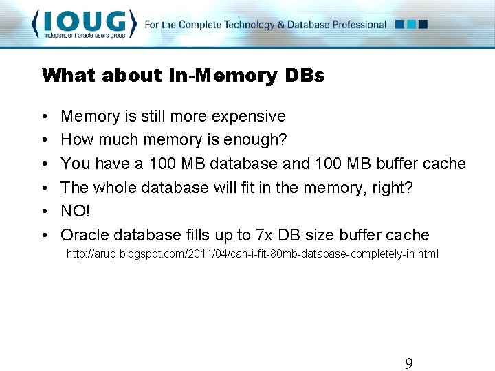 What about In-Memory DBs • • • Memory is still more expensive How much What about In-Memory DBs • • • Memory is still more expensive How much