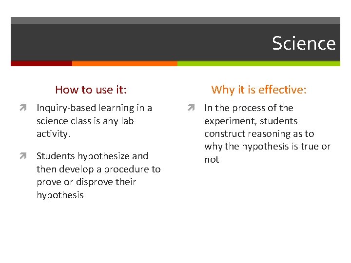 Science How to use it: Inquiry-based learning in a science class is any lab