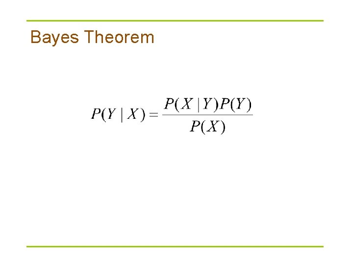 Bayes Theorem 