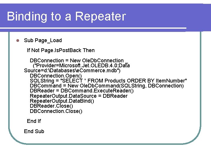 Binding to a Repeater l Sub Page_Load If Not Page. Is. Post. Back Then