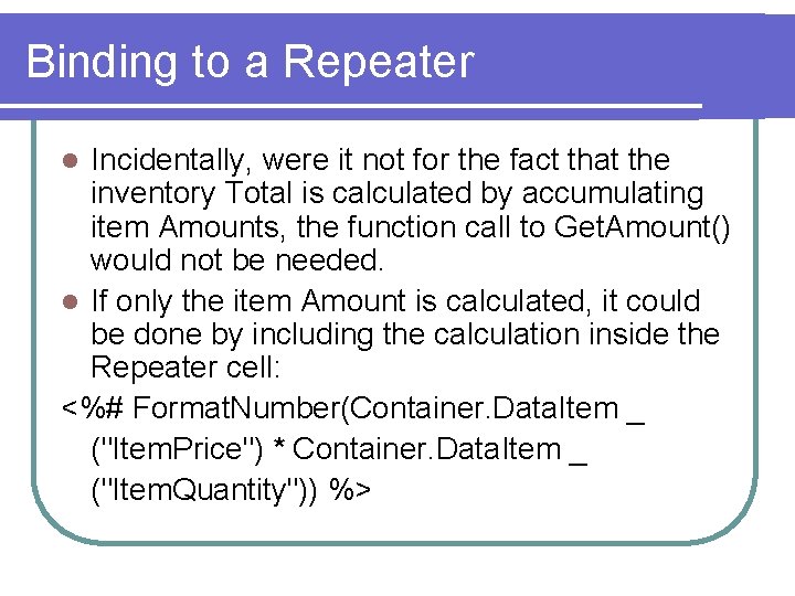 Binding to a Repeater Incidentally, were it not for the fact that the inventory