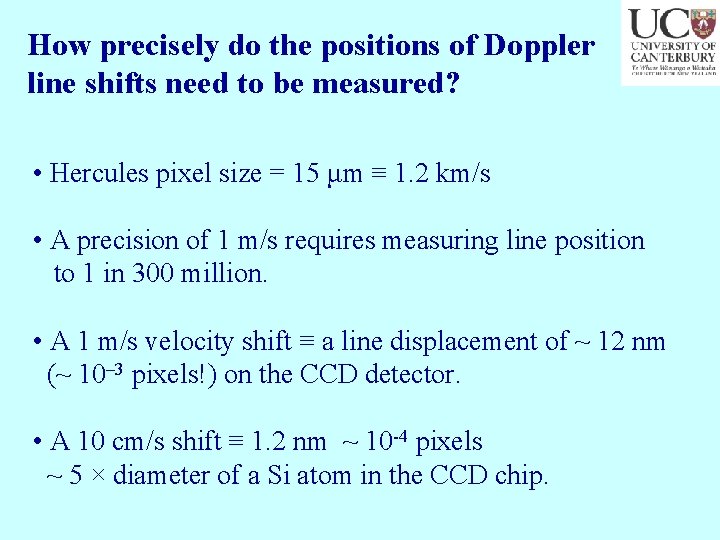 How precisely do the positions of Doppler line shifts need to be measured? •