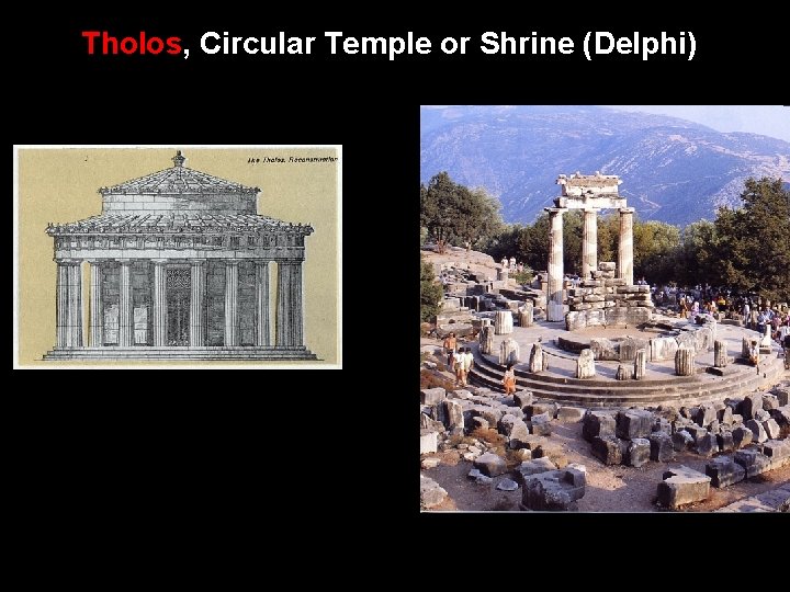 Tholos, Circular Temple or Shrine (Delphi) 
