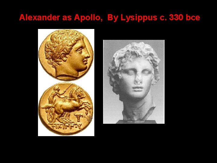 Alexander as Apollo, By Lysippus c. 330 bce 