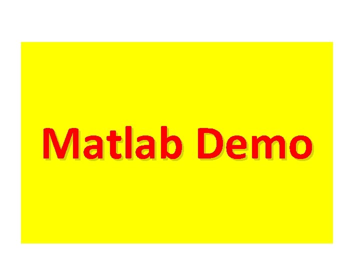 Matlab Demo 