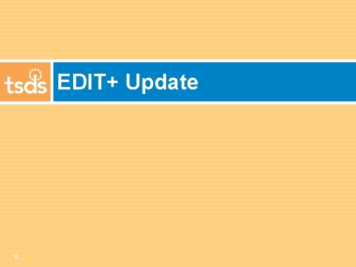 EDIT+ Update 6 