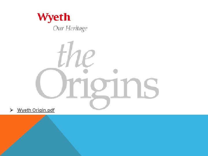Ø Wyeth Origin. pdf 