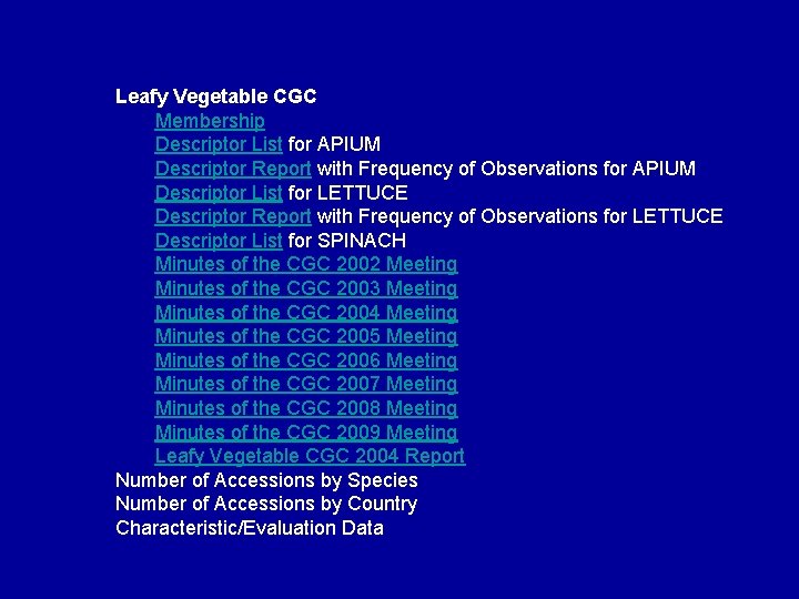 Leafy Vegetable CGC Membership Descriptor List for APIUM Descriptor Report with Frequency of Observations