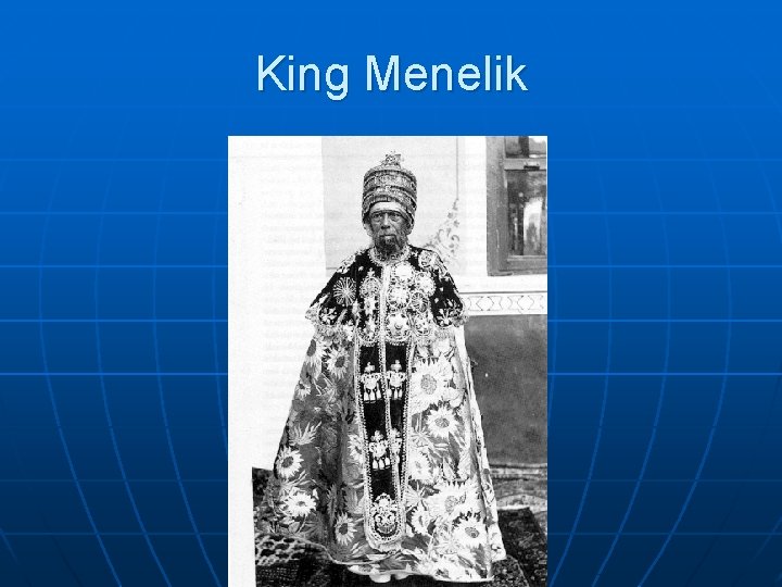 King Menelik 