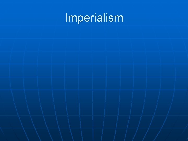 Imperialism 