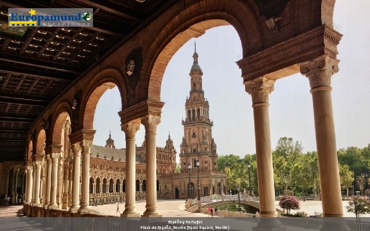 España y Portugal Plaza de España, Sevilla (Spain Square, Seville) 