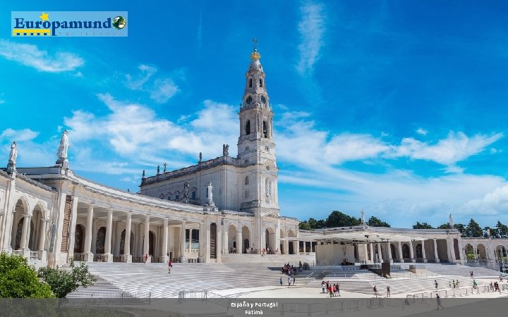 España y Portugal Fatima 