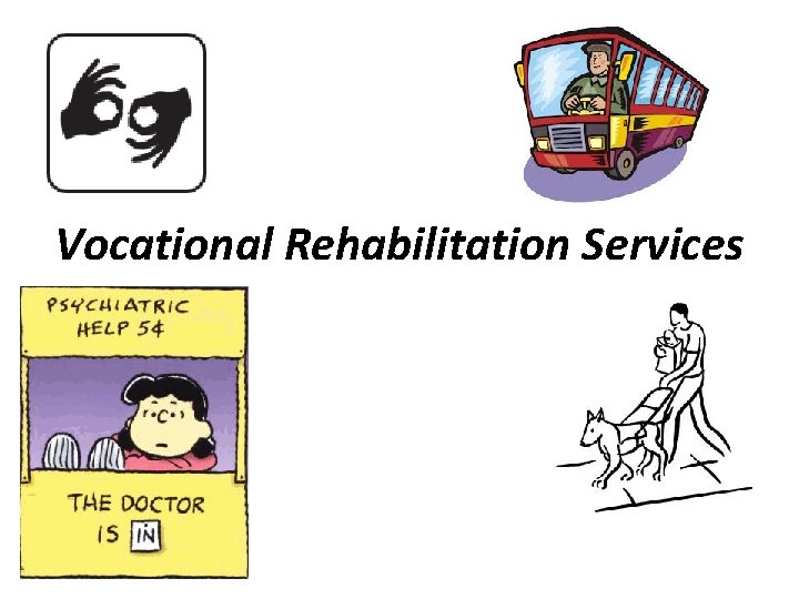 Vocational Rehabilitation Services 