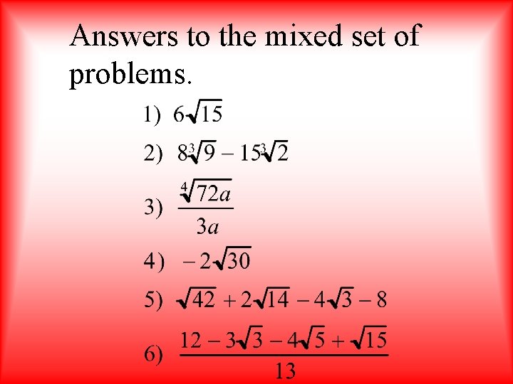 Answers to the mixed set of problems. 
