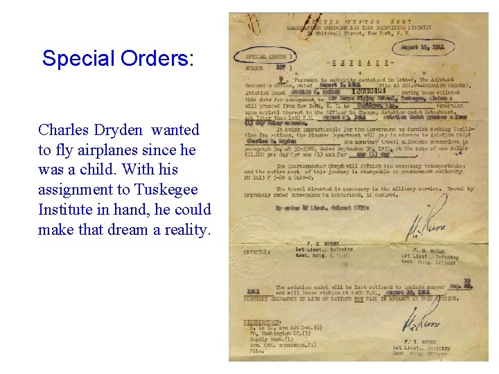 Special Orders: Charles Dryden wanted to fly airplanes since he was a child. With