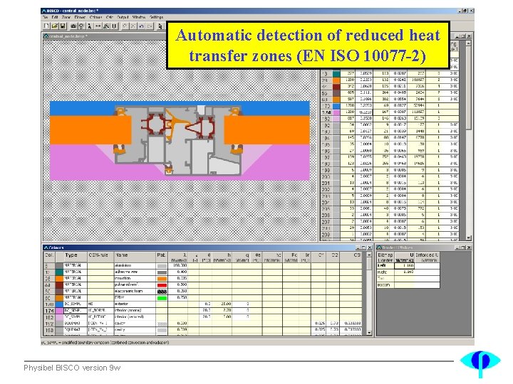 Automatic detection of reduced heat transfer zones (EN ISO 10077 -2) Physibel BISCO version