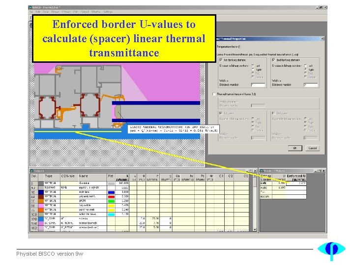Enforced border U-values to calculate (spacer) linear thermal transmittance Physibel BISCO version 9 w