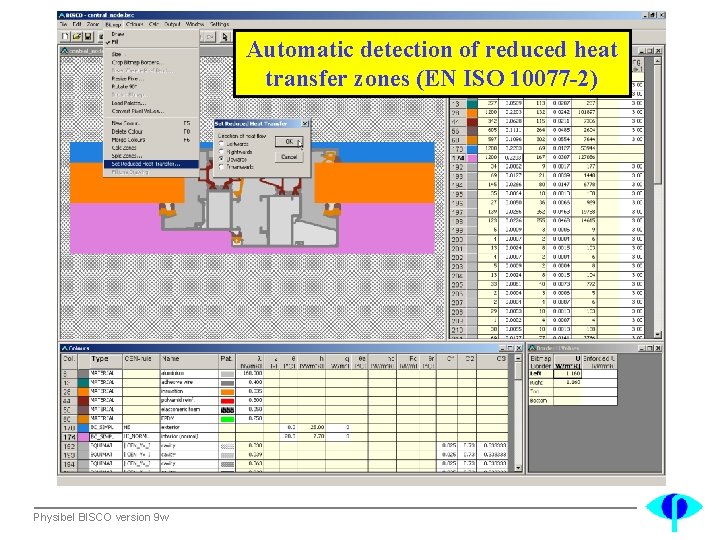 Automatic detection of reduced heat transfer zones (EN ISO 10077 -2) Physibel BISCO version