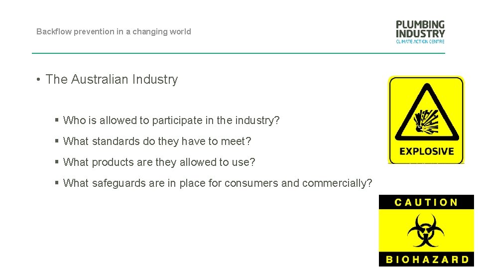 Backflow prevention in a changing world • The Australian Industry § Who is allowed