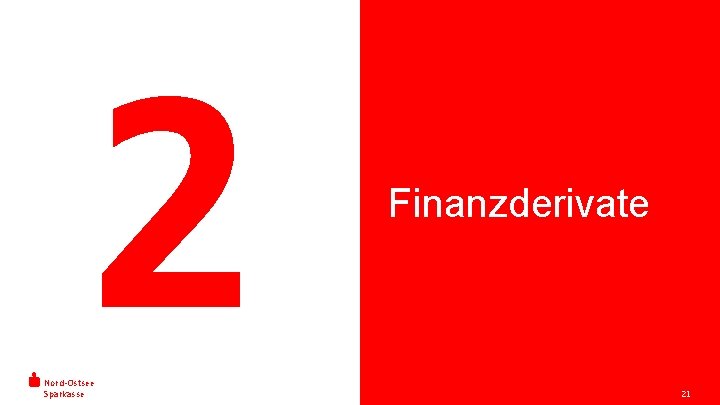 2 Nord-Ostsee Sparkasse Finanzderivate 21 