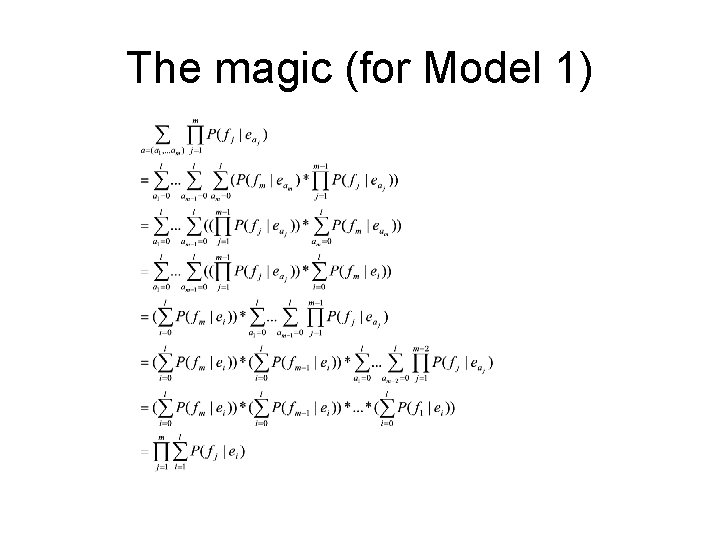 The magic (for Model 1) 