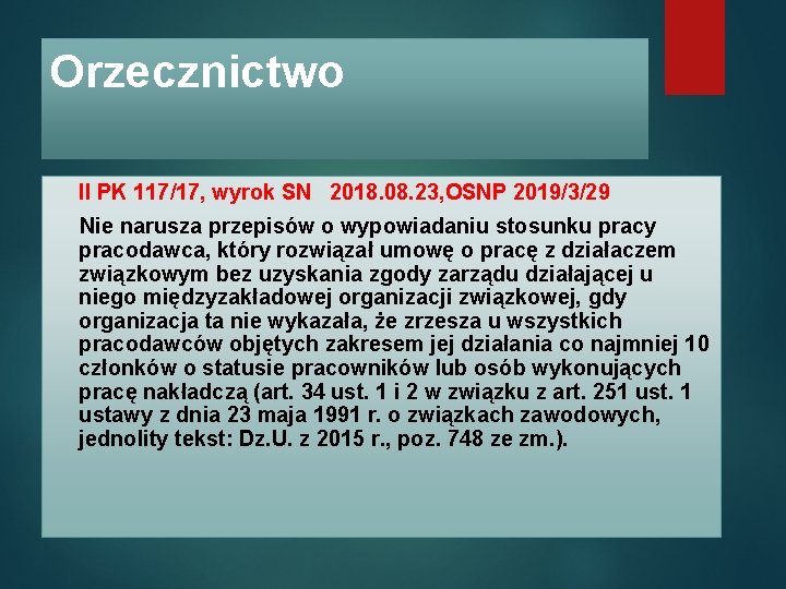 Orzecznictwo II PK 117/17, wyrok SN 2018. 08. 23, OSNP 2019/3/29 Nie narusza przepisów